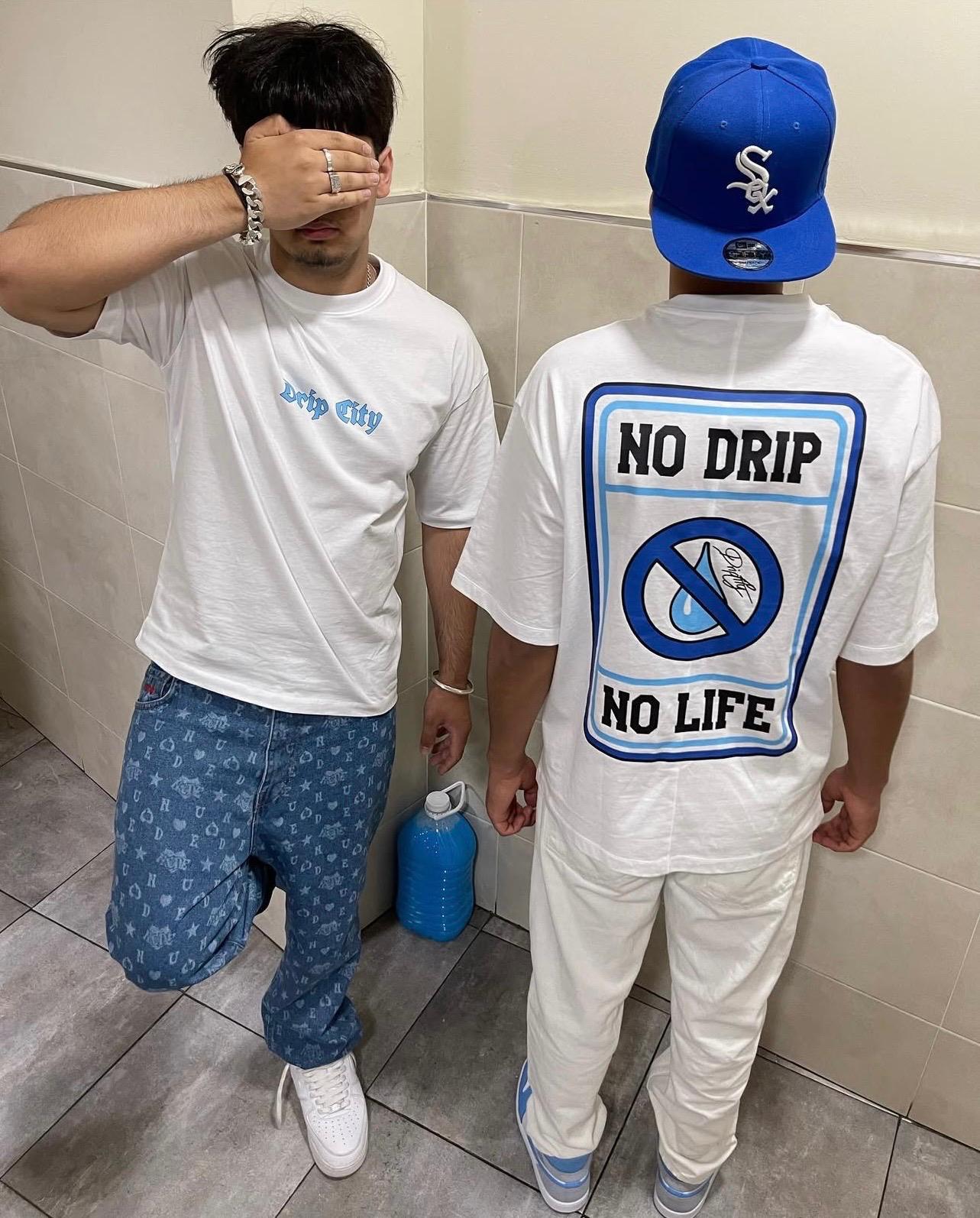 No drip no life Tee